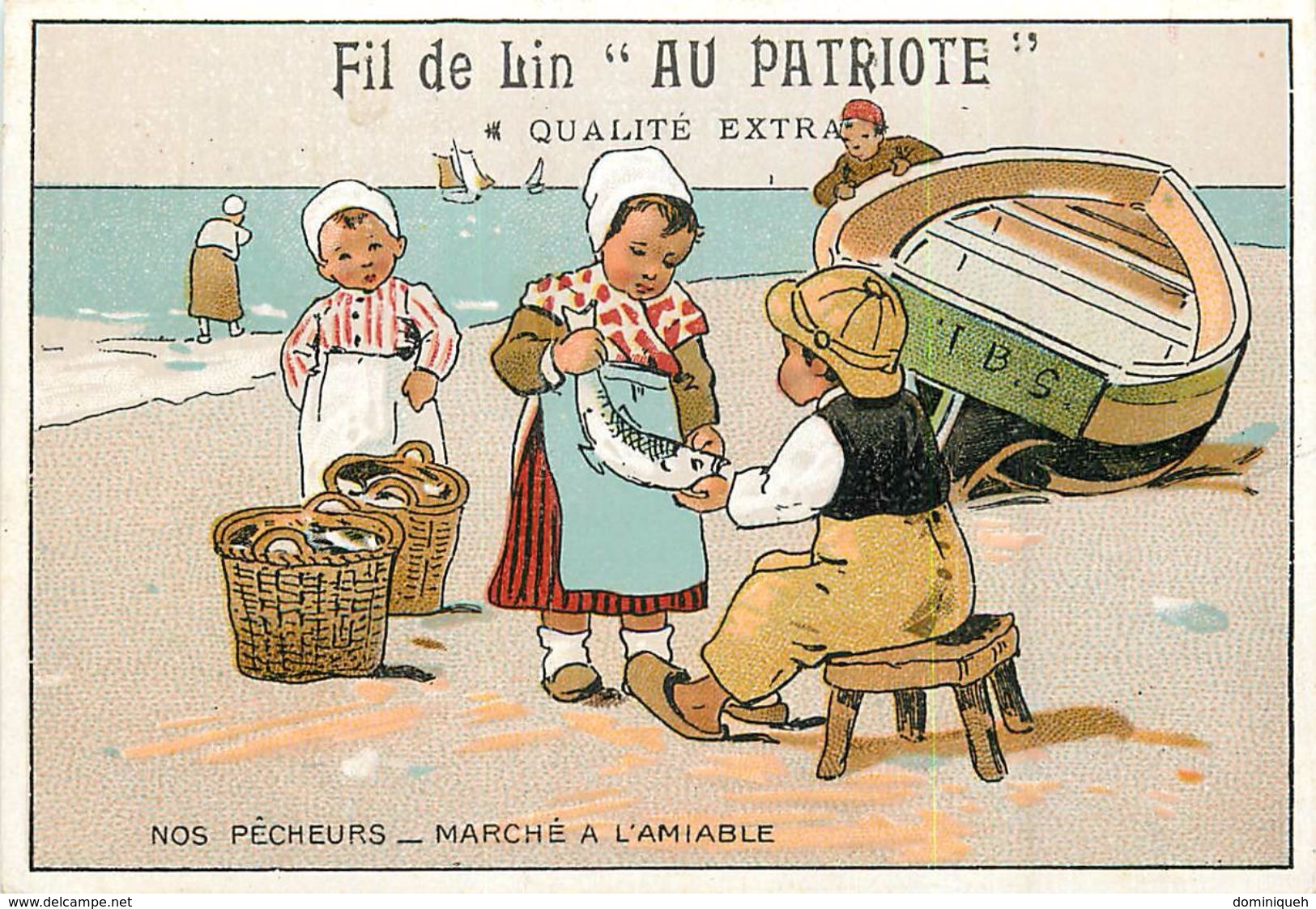 Fil De Lin "Au Patriote" Qualité Extra Nos Pêcheurs Marché à L'amiable Enfants - Andere & Zonder Classificatie