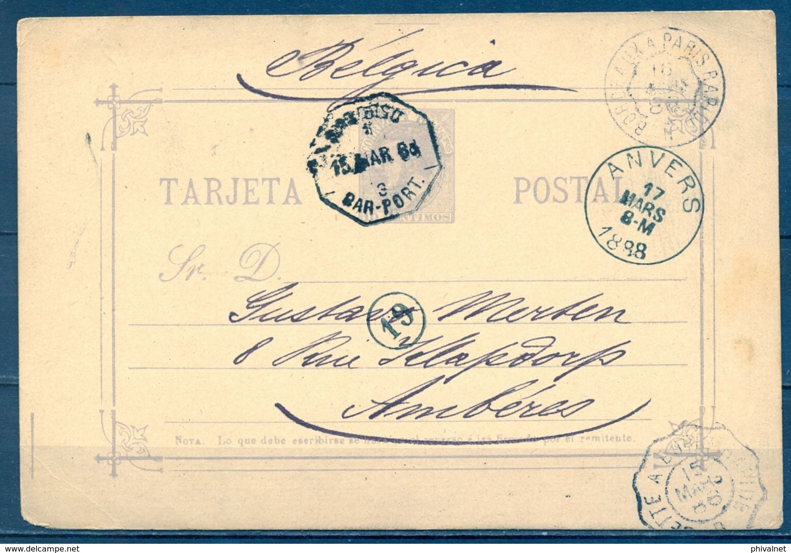 1888 , BARCELONA , ENTERO POSTAL ED. 11 CIRCULADO A AMBERES , MAT. AMBULANTE BAR - PORT  , TRÁNSITOS , LLEGADA - 1850-1931