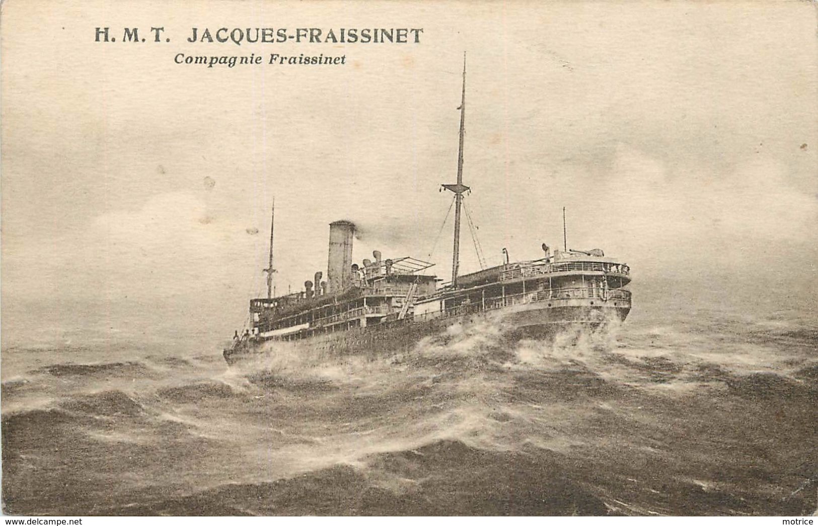 COMPAGNIE FRAISSINET - HTM Jaques Fraissinet. - Dampfer