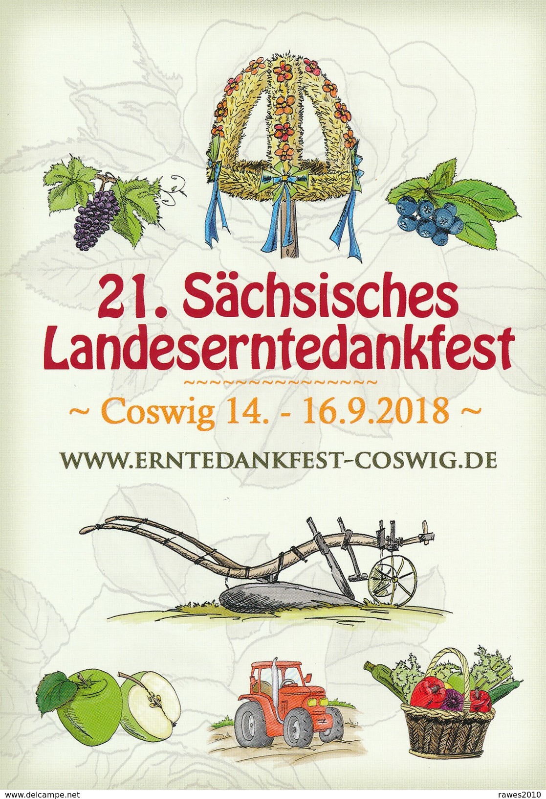 AK Coswig 2017 Sächsisches Landeserntedankfest 2018 Pflug Traktor Apfel Früchte Wein Beeren - Coswig