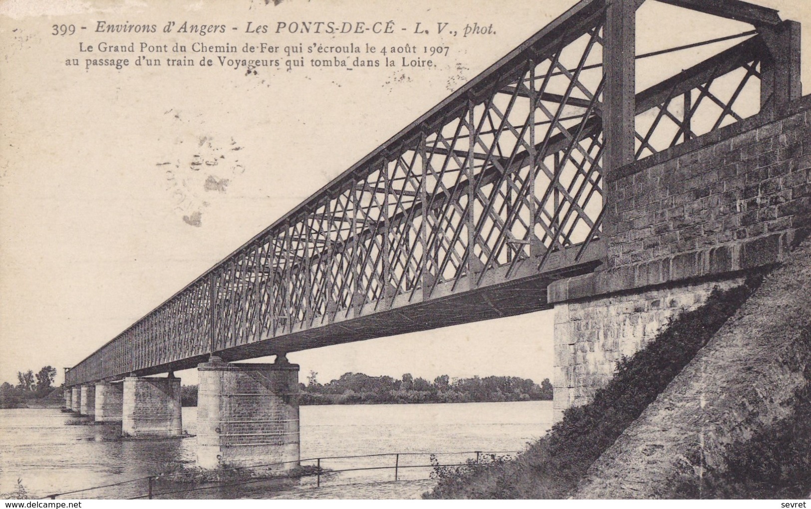 LES PONTS DE CE. - Le Pont De Chemin De Fer Avant L'Accident - Angers