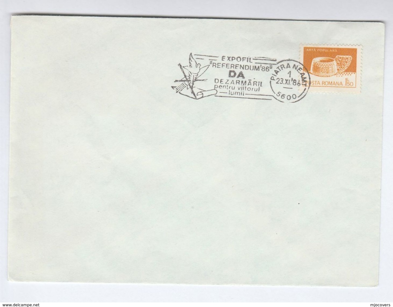 1986 ROMANIA EVENT COVER Military DISARMAMENT REFERENDUM  FOR FUTURE OF WORLD Piatra Neamt Stamps Peace - Militaria