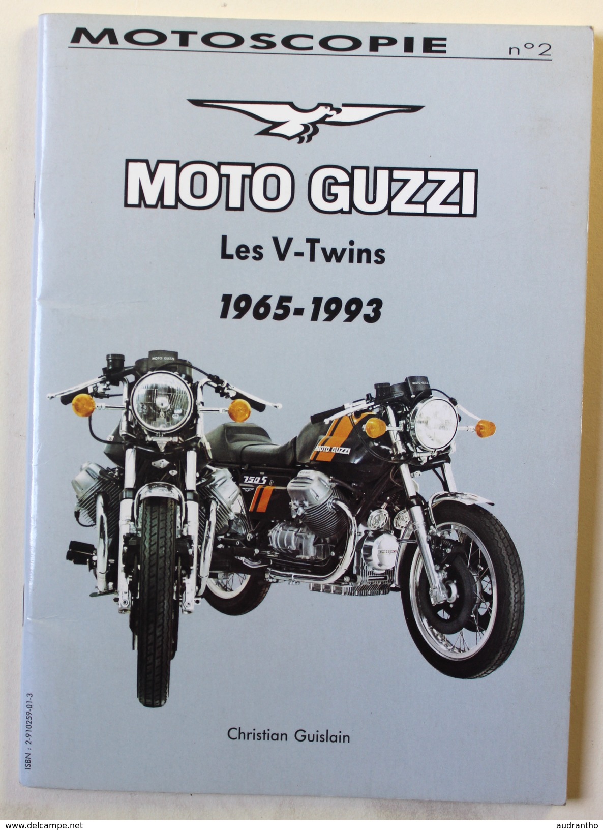 Livre Rare Moto GUZZI Les V-Twins 1965-1993 Christian Guislain - Motos