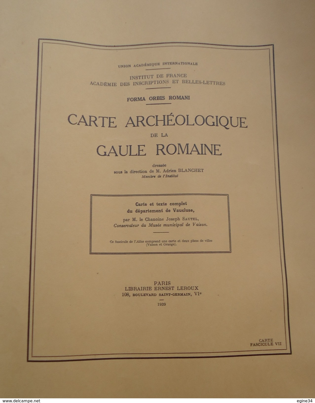 Carte Archéologique De La Gaule Romaine A. Blanchet - Fascicule VII - Département Du Vaucluse - 1939 - Sonstige & Ohne Zuordnung