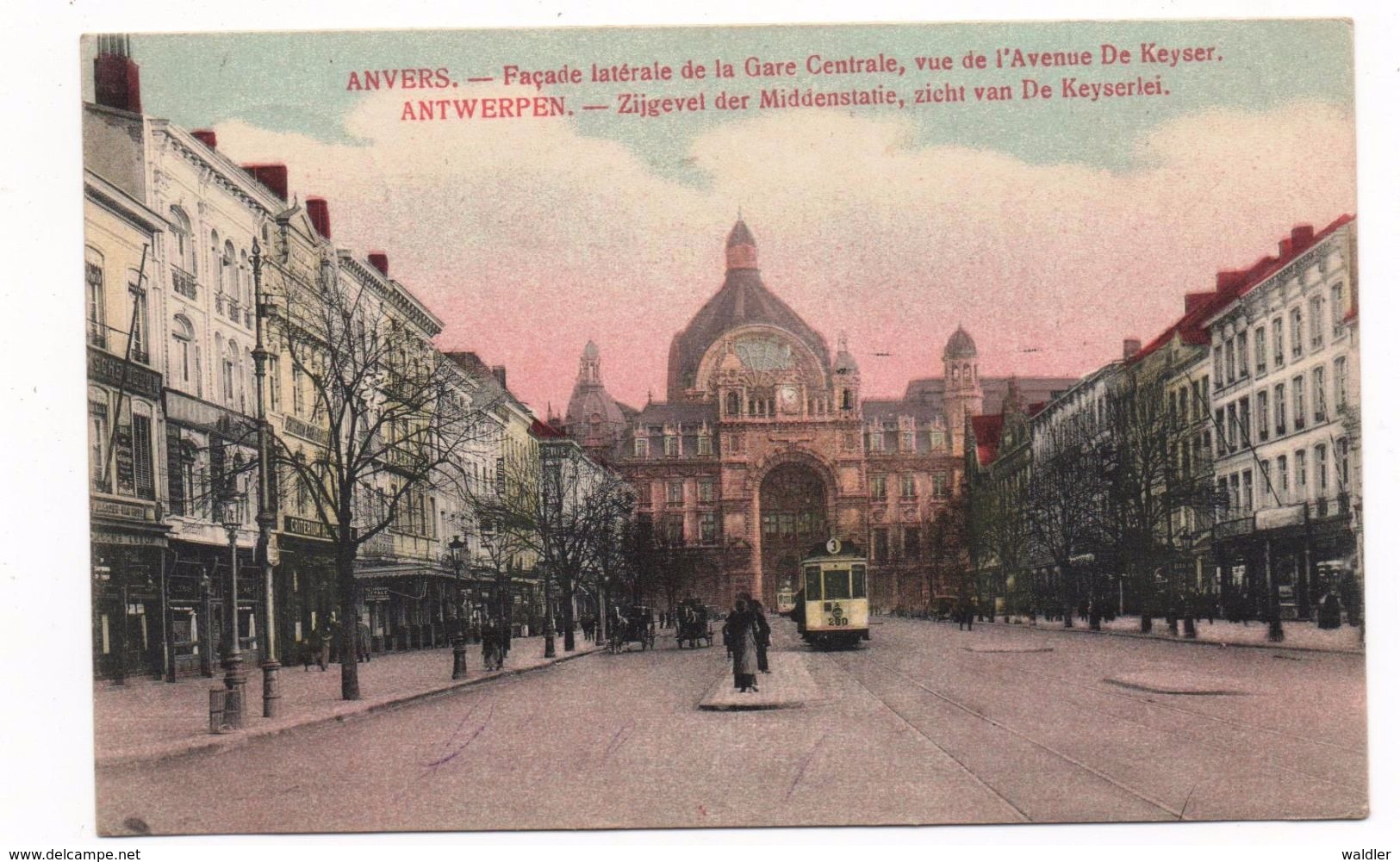 2000  ANTWERPEN - ANVERS,  ZIJGEVEL DER MIDDENSTATIE   ~  1915   FELDPOST  STRASSENBAHN - Andere & Zonder Classificatie