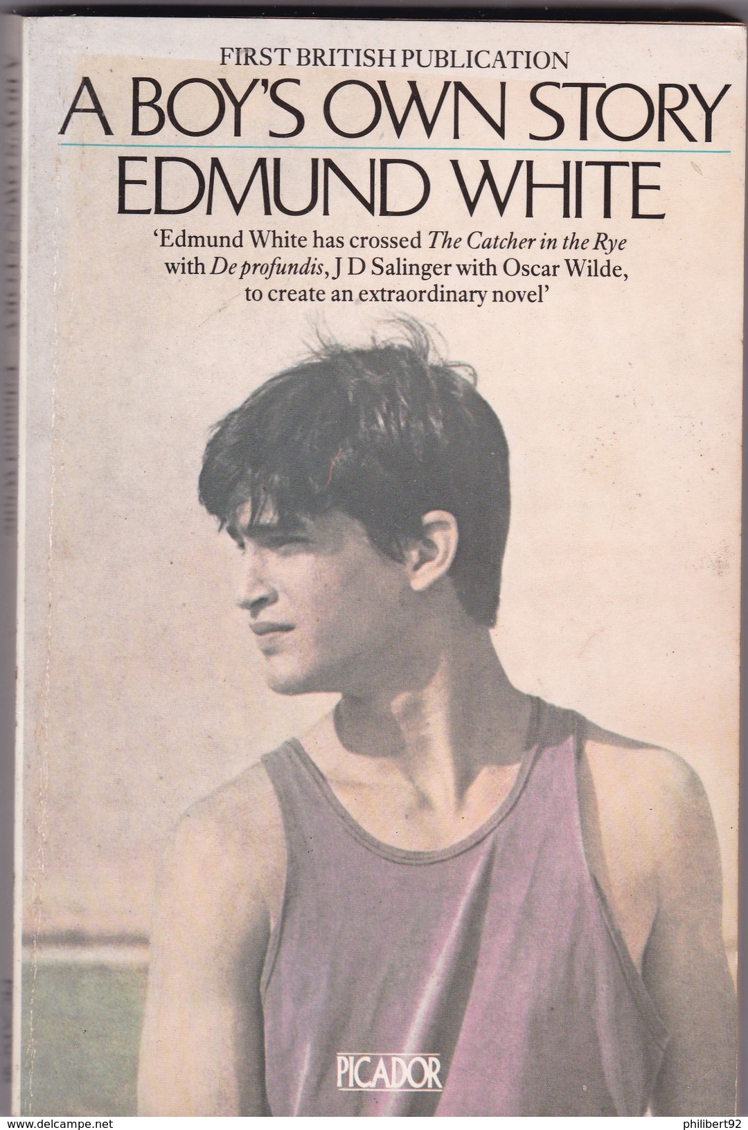 Littérature Gay Et Lesbienne. Edmund White. A Boy's Own Story. - Autres & Non Classés