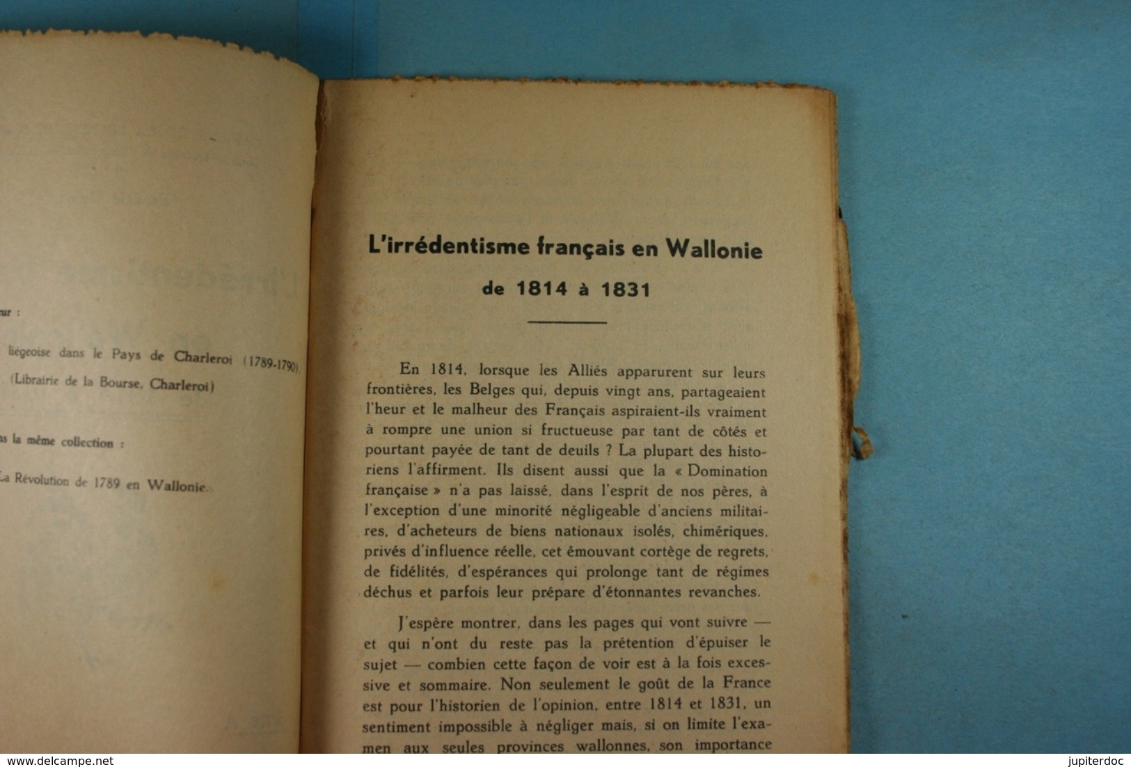 L'Irrédentisme Français En Wallonie De 1814 à 1831 Francis Dumont 1938 - Politique