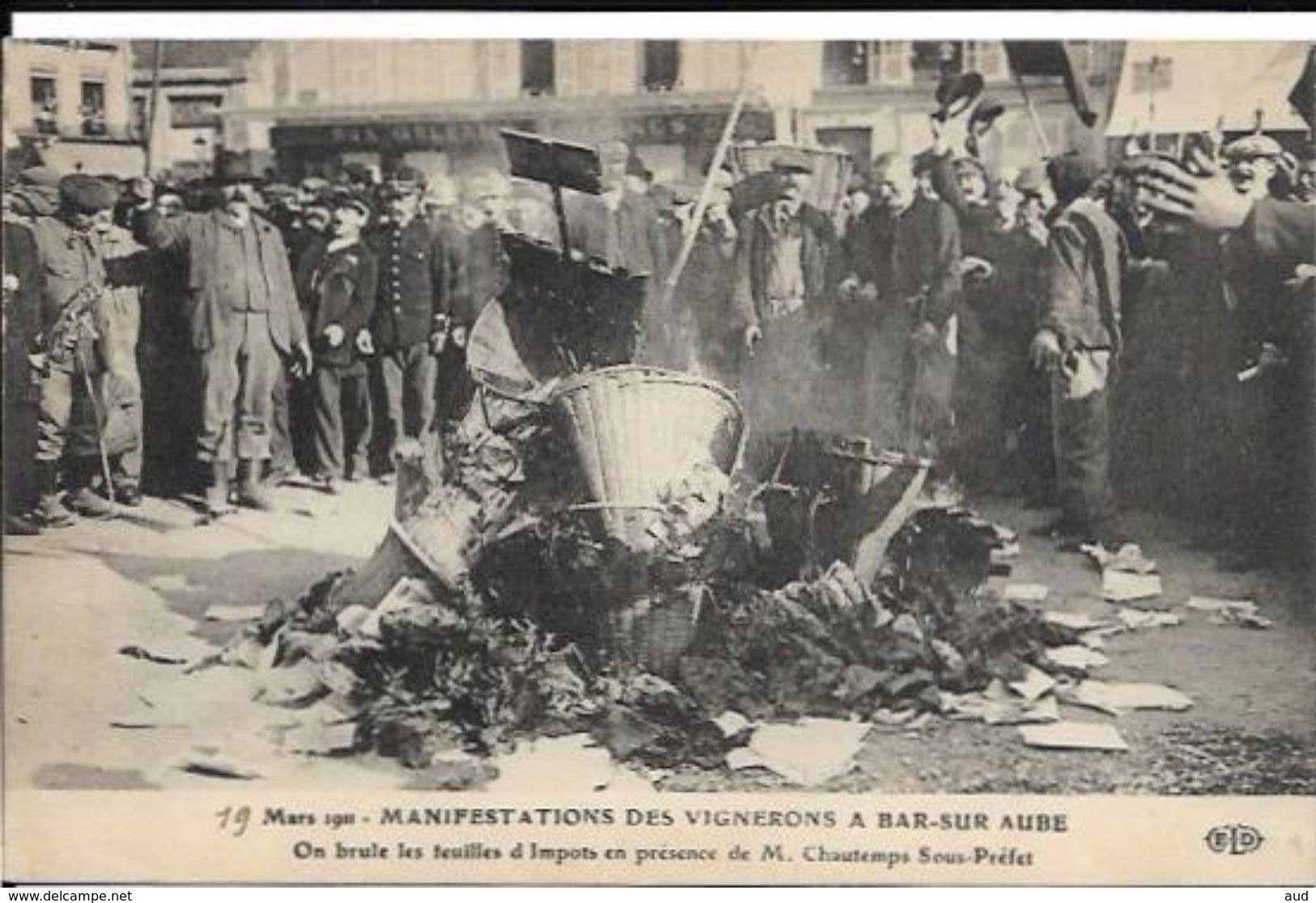 BAR SUR AUBE (Champagne), Manifestations Du 19 Mars 1911, On Brûle Les Feuilles D'impots ... - Bar-sur-Aube