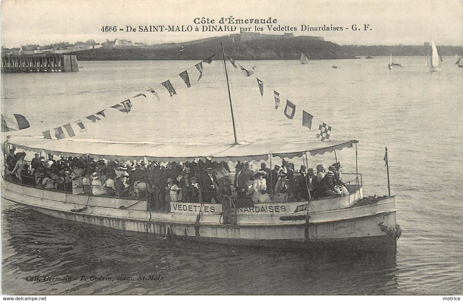 DE SAINT MALO à DINARD Par Les Vedettes Dinardaises. - Altri & Non Classificati