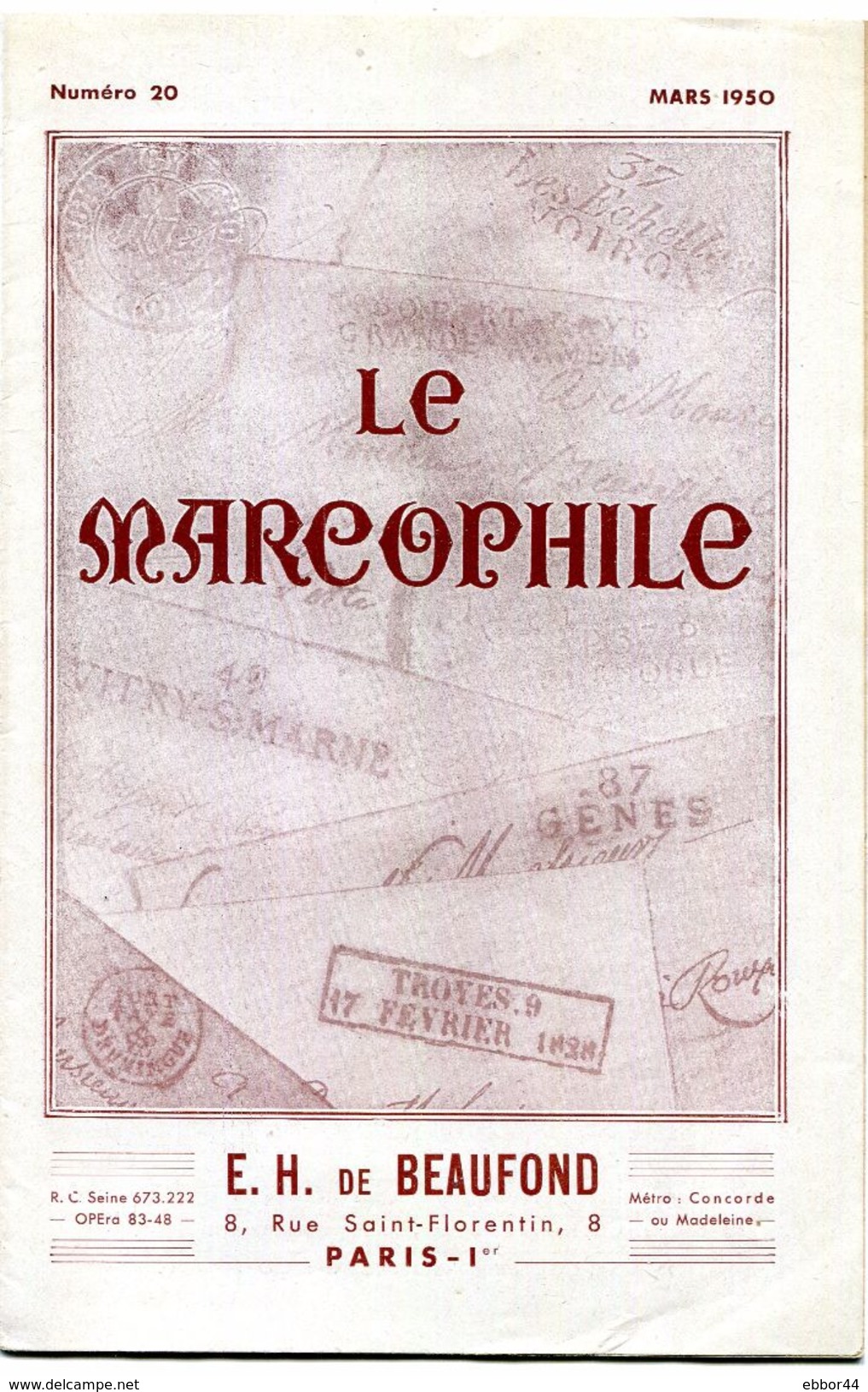 Le Marcophile (E.H.De Beaufond) N° 20 Et Complet Du N°51 Au N° 81 Soit 32 Fascicules - Filatelia E Storia Postale