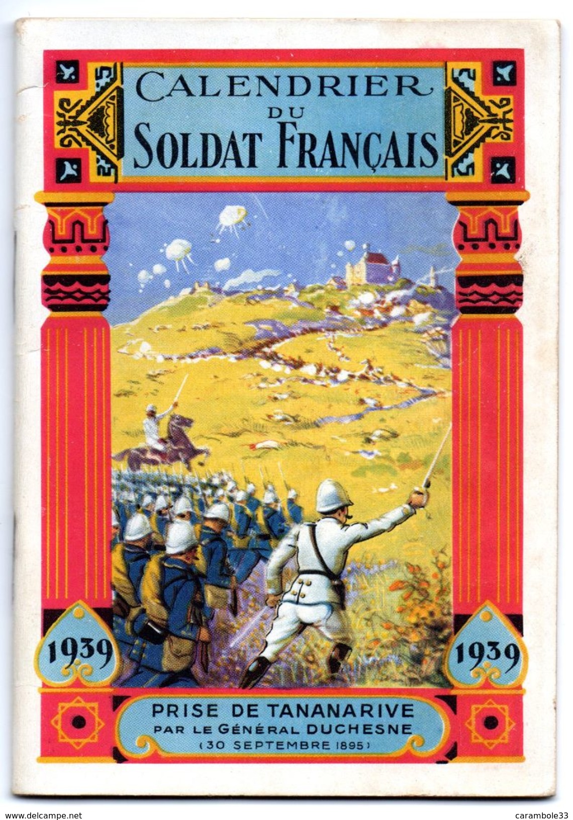 Calendrier Du Soldat Français 1939  Prise De Tananarive , De Tombouctou - Petit Format : 1921-40