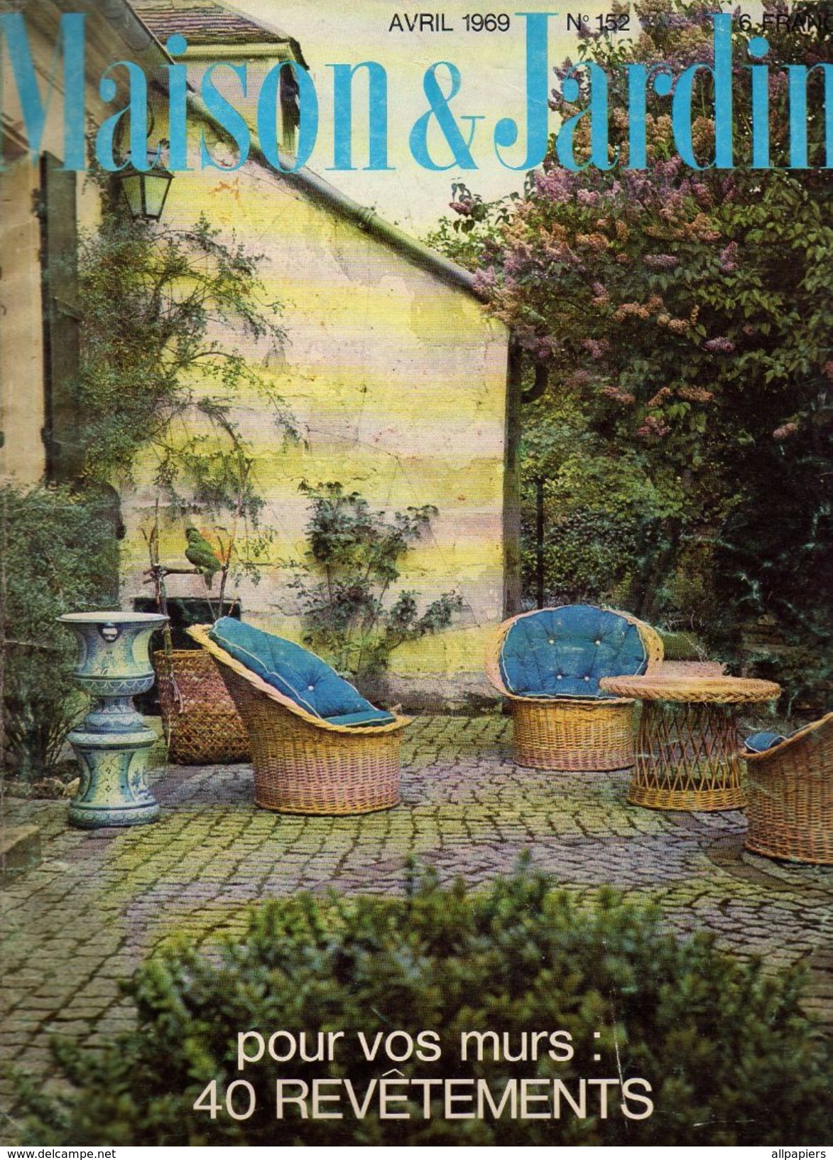 Maison & Jardin N°152 Pour Vos Murs : 40 Revêtements - Au Salon International Du Meuble D'avril 1969 - Huis & Decoratie