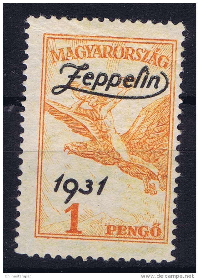 Ungarn : Mi  478 Zeppelin MH/* Flz/ Charniere 1931  Airmail - Ongebruikt