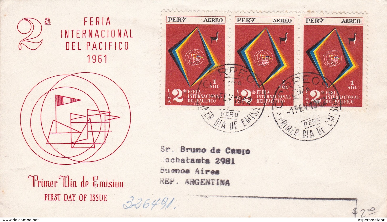 2DA FERIA INTERNACIONAL DEL PACIFICO. CIRCA 1960. LIMA, PERU -FDC - BLEUP - Peru