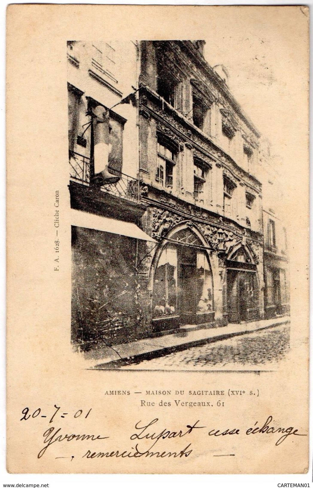 AMIENS -- MAISON DU SAGITAIRE (IVIéme S.) Rue Des Vergeaux. 61 - Amiens