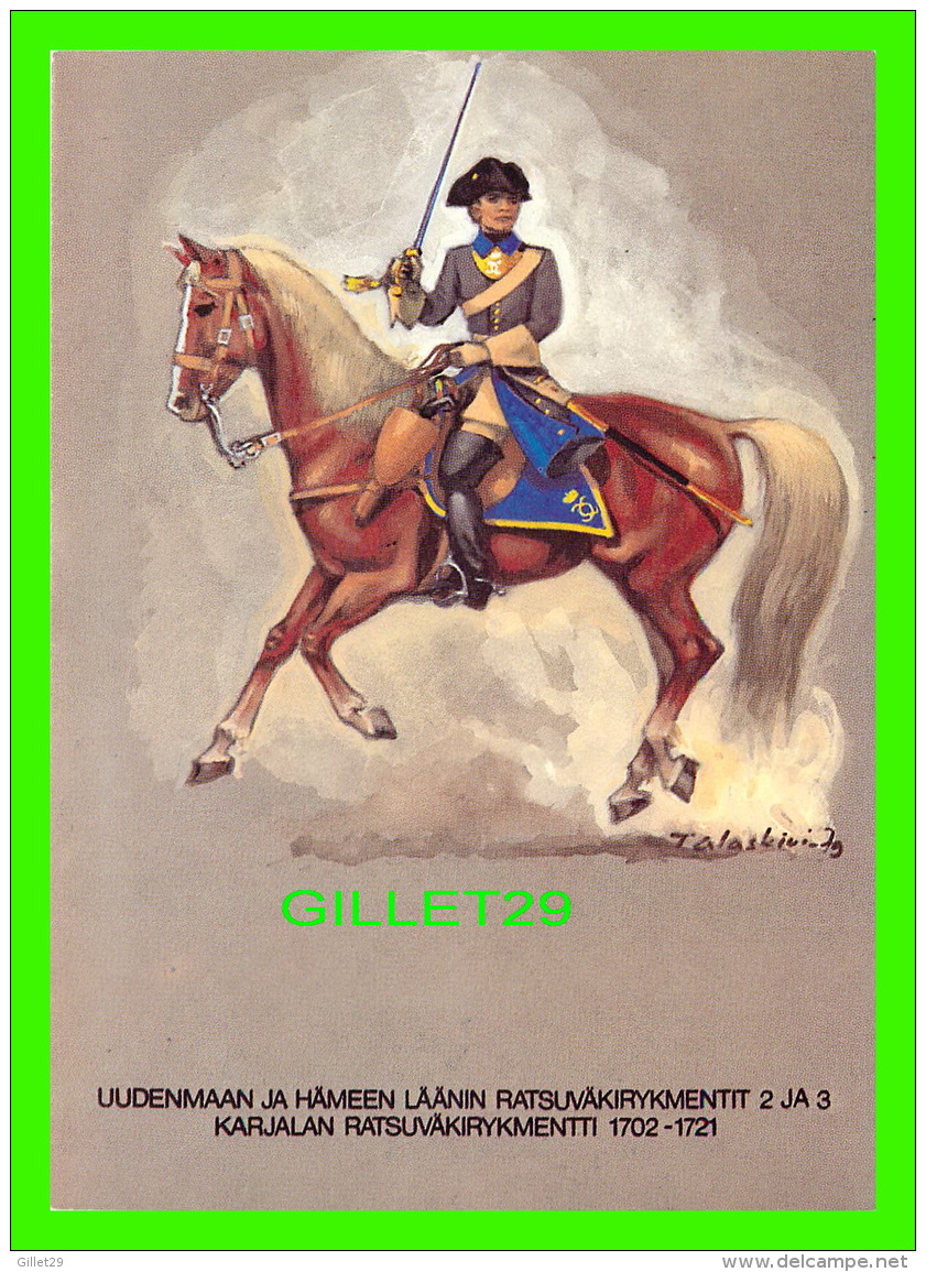 MILITARIA - FINLANDE - UUDENMAAM JA HAMEEN LAANIN RATSUVAKIRYKMENTIT 2 JA 3 KARJALAN, 1702-1721 - - Régiments