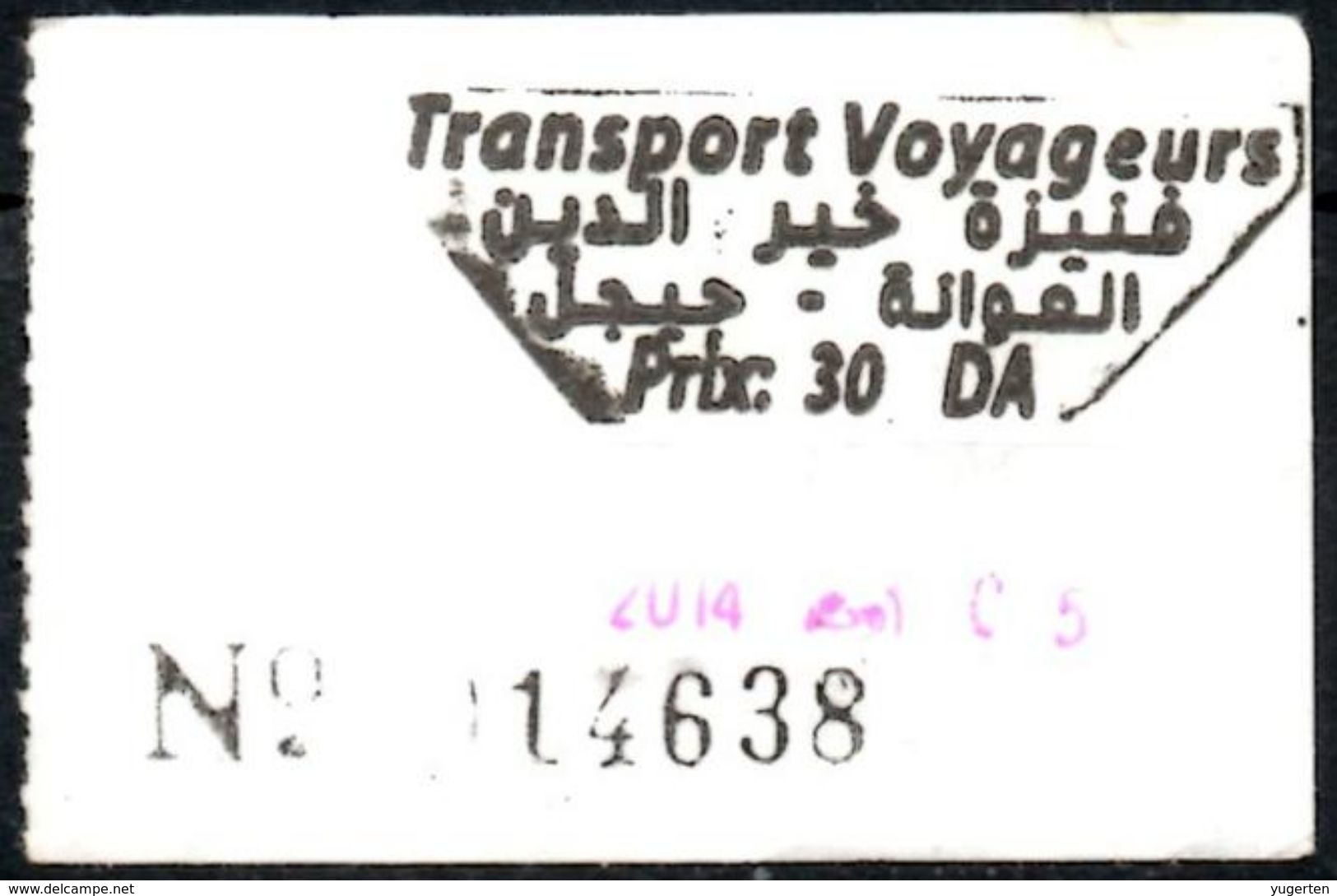 Ticket Transport Algeria Bus - Trajet : Laouana / Jijel  - Billete De Autobús Biglietto Dell'autobus - Wereld