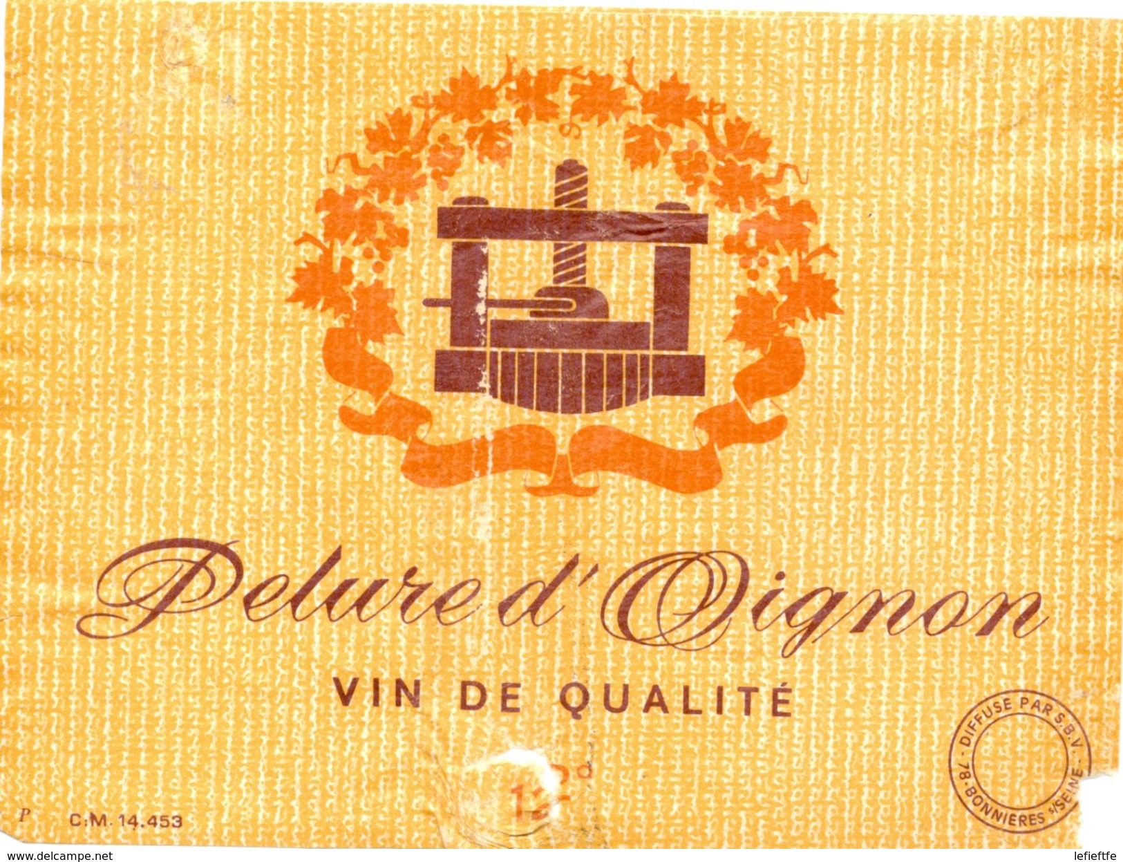 1500 - France - Pelure D'Oignon - Vin De Qualité - 12 º - Diffusé Par S.B.V. Bonnières Sur Seine - Vino Tinto