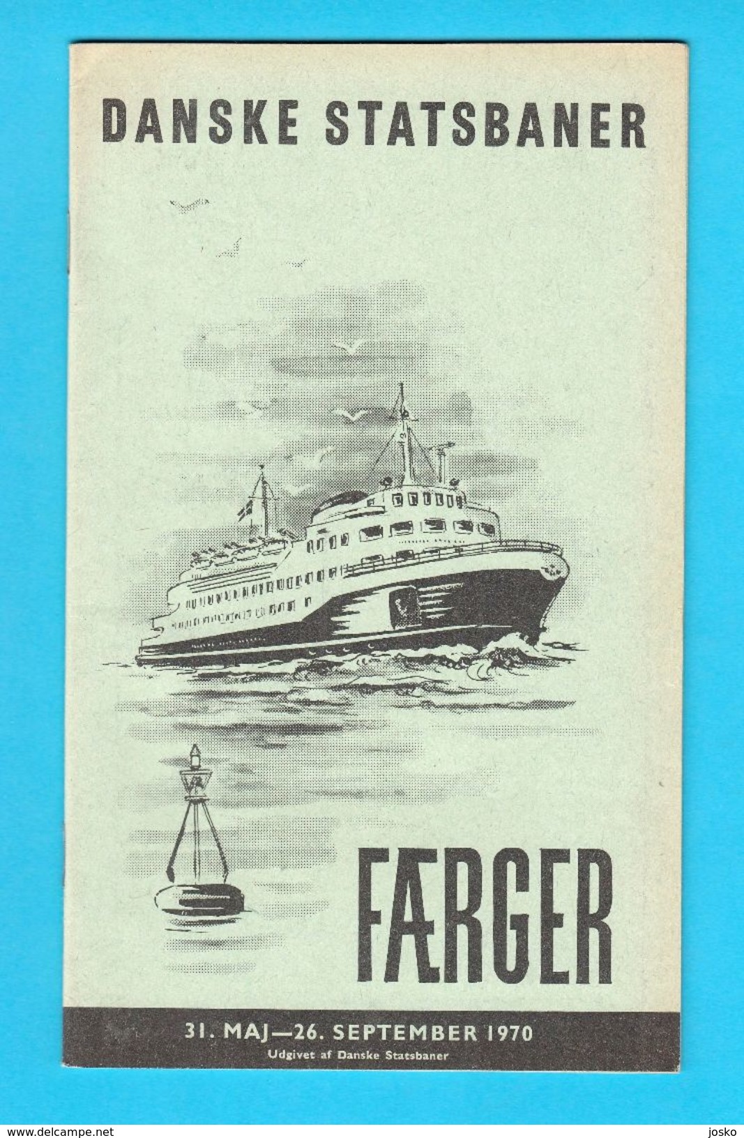 DENMARK STATE RAILWAYS ( DSB ) - FERRIES ... 1970. ( Summer ) TIMETABLE + PRICE LIST * 32. Pages * Excellent * Danmark - Other & Unclassified