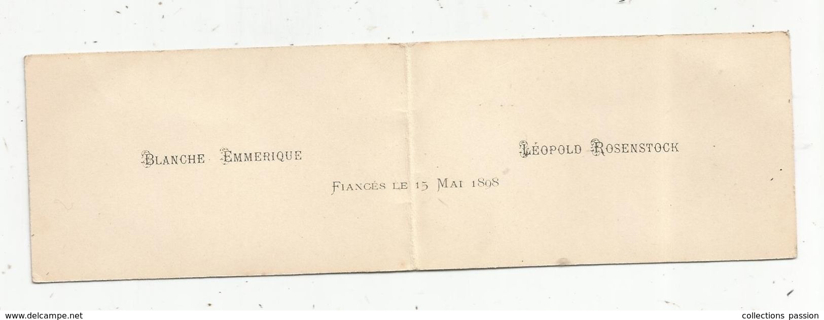 Faire Part De Fiançailles , Blanche Et Léopold Fiancés Le 15 Mai 1898 - Engagement