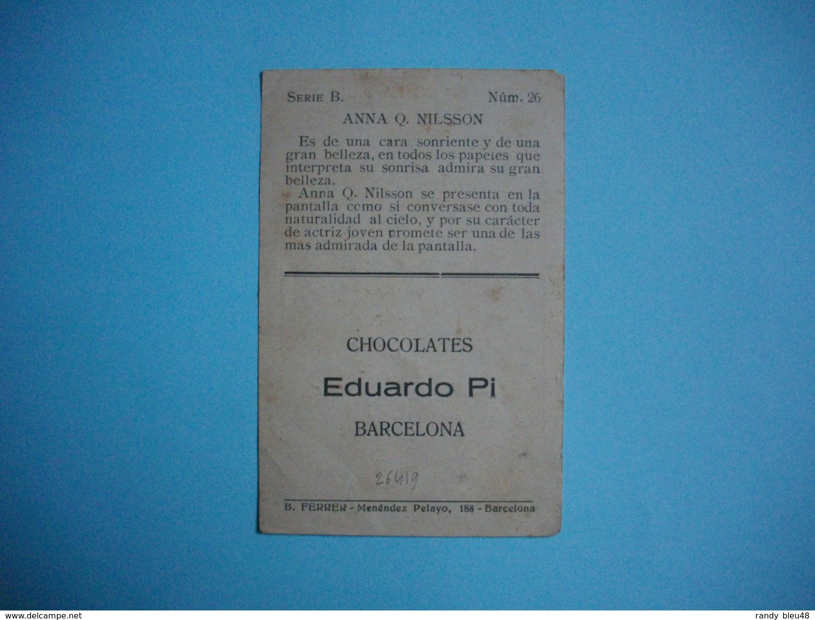 Carte Vignette  Publicitaire   -  ANNA Q. NILSON      -  Actrice Suédoise       -  Chocolates PI   -  ESPAGNE - Attori