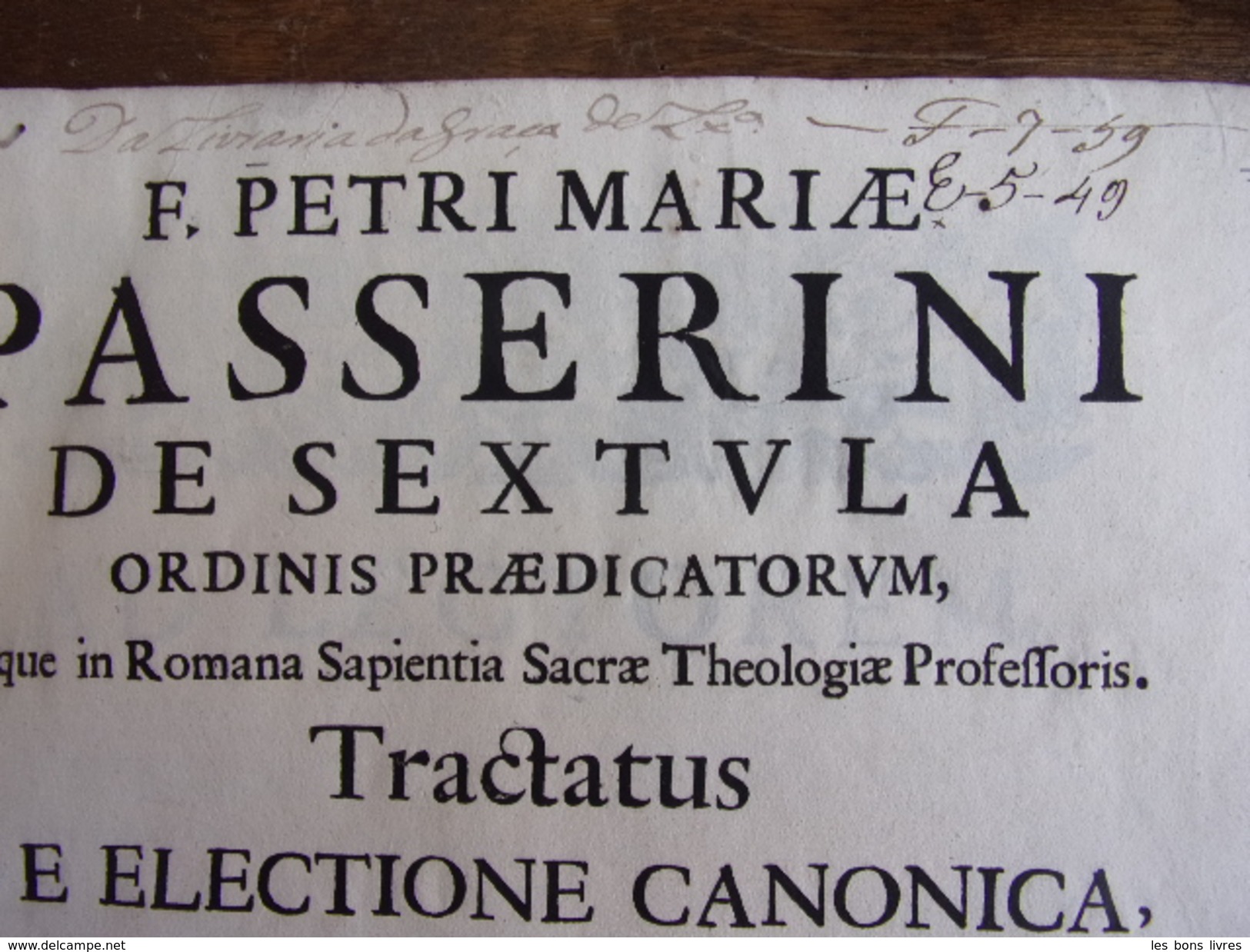PASSERINI DE SEXTVLA. TRACTATUS DE ELECTIONE CANONICA IN QVO In Folio 1643 Rare - Jusque 1700