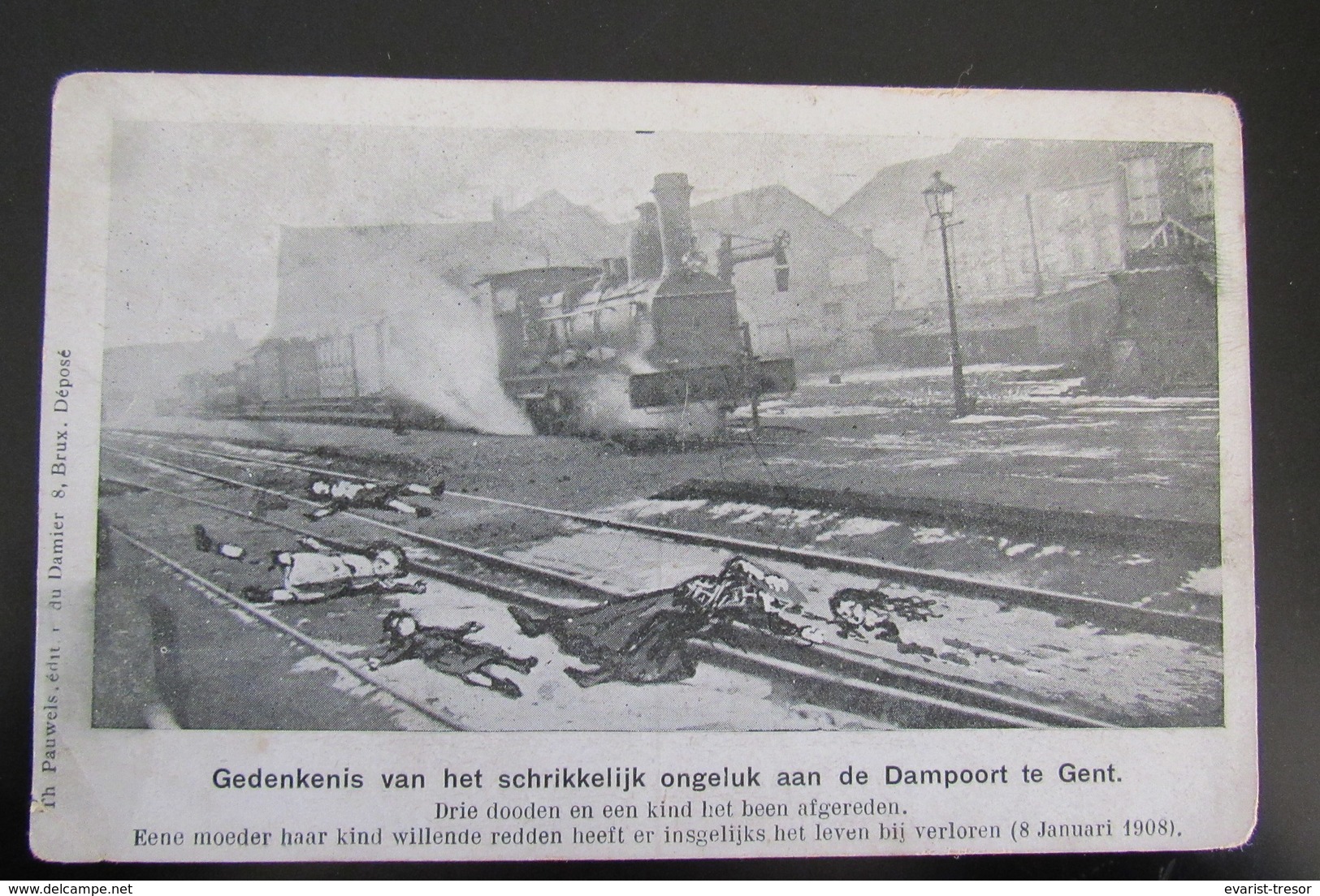 Cpa/pk Gedenkenis Ongeluk Accident Trein Train Loco Dampoort - 3 Dooden Kind Het Been Afgereden 1908 - Gent