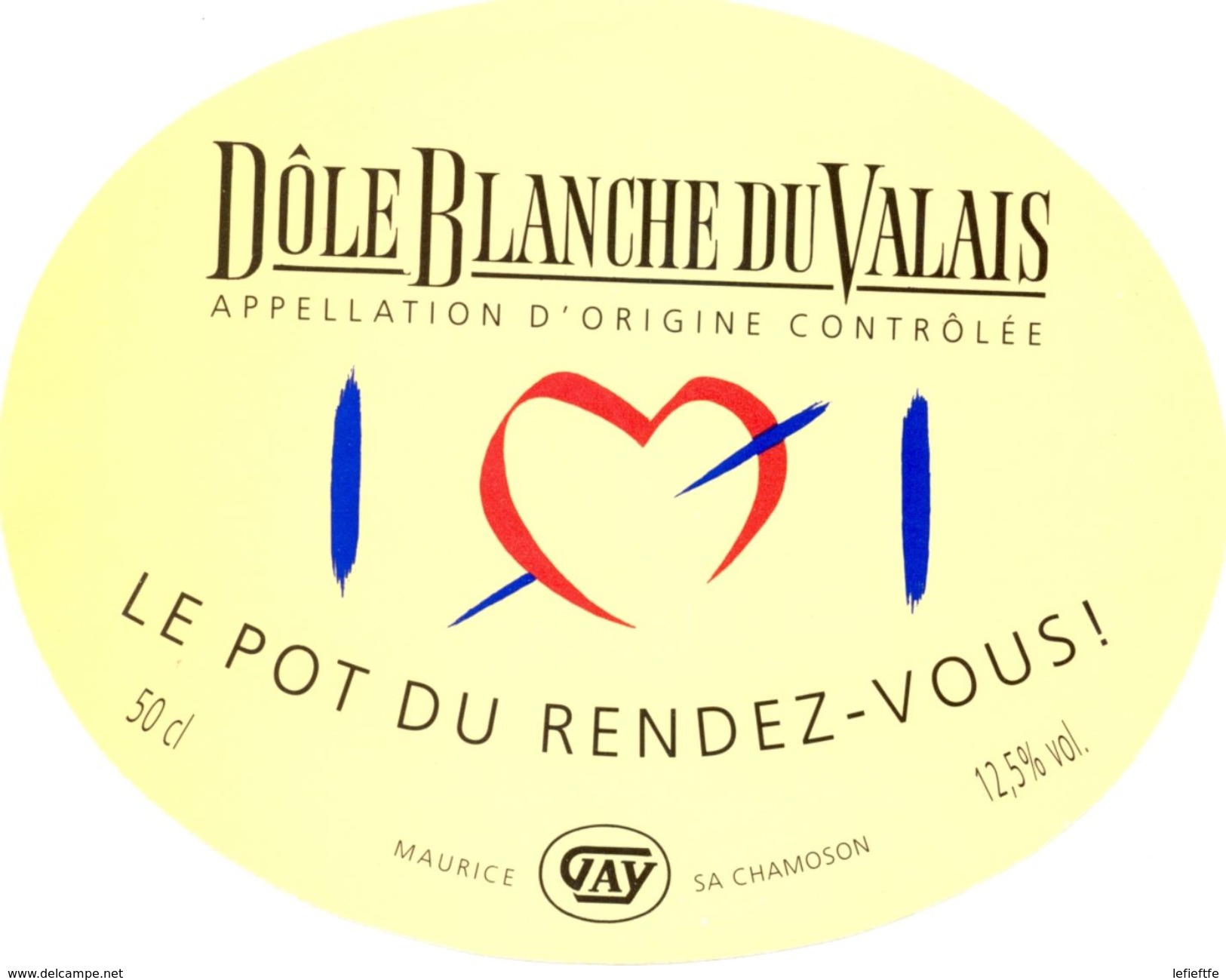 1509 - Suisse - Le Pot Du Rendez-Vous - Dôle Blanche Du Valais - A.O.C.  Maurice Gay - Chamoson - Weisswein
