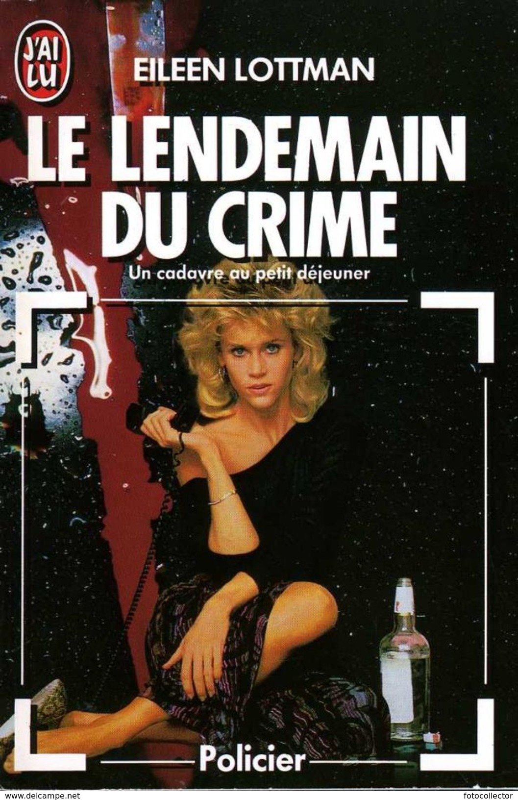 Le Lendemain Du Crime (un Cadavre Au Petit Déjeuner) Par Lottman (ISBN 2277221996 EAN 9782277221999) - J'ai Lu