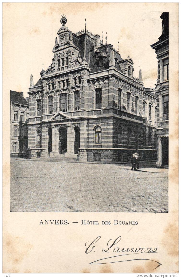 BELGIQUE - ANVERS - ANTWERPEN - Hôtel Des Douanes. - Antwerpen