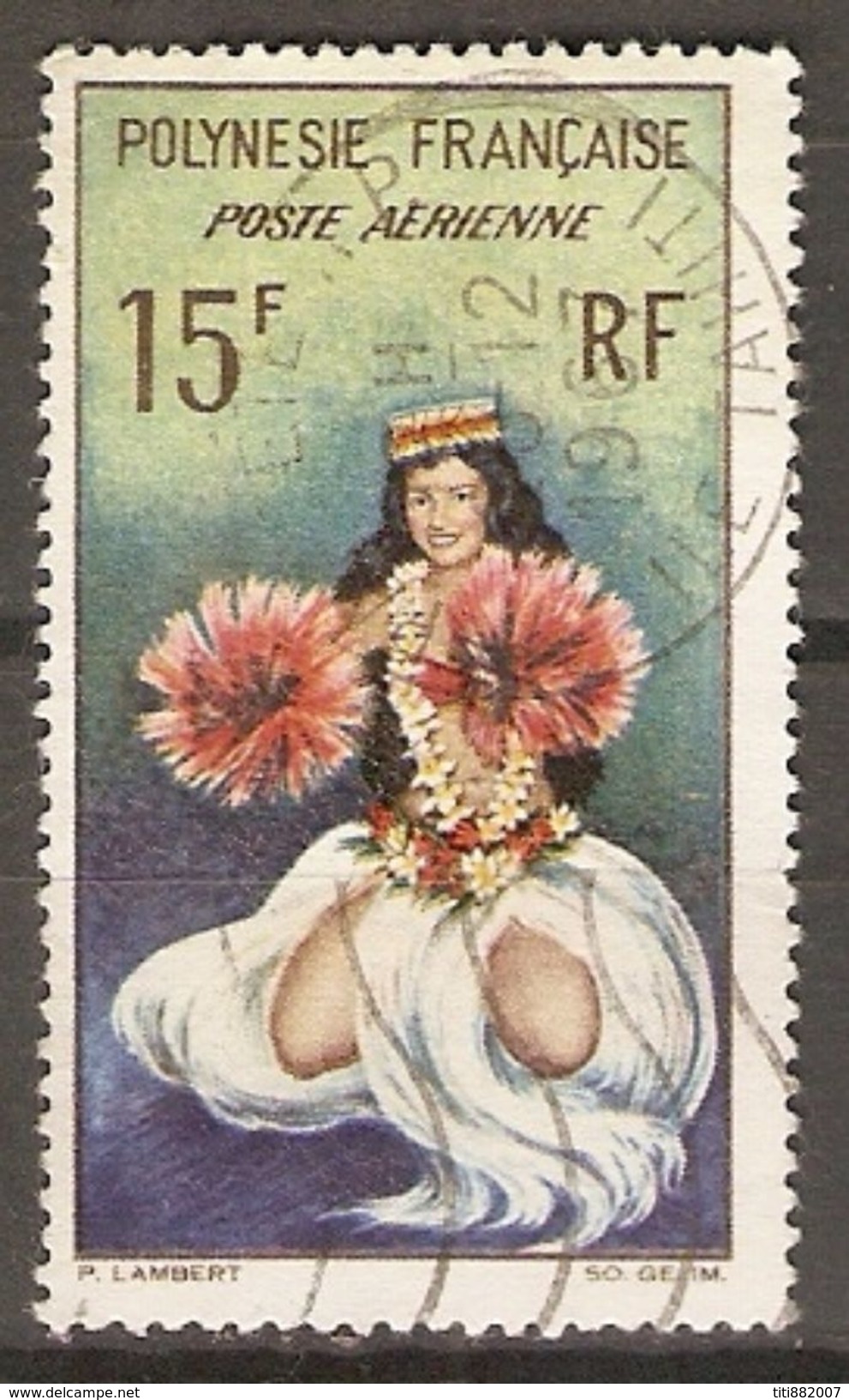 POLYNESIE  Française    -   Aéro  -   1964 .  Y&T N° 7 Oblitéré .   Danseuse - Oblitérés