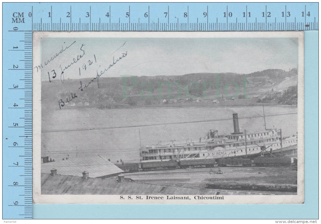 Chicoutimi Quebec - Le S.S. St. Irene Laissant Le Port De Chicoutimi, 1921 - Postcard Carte Postale - Chicoutimi
