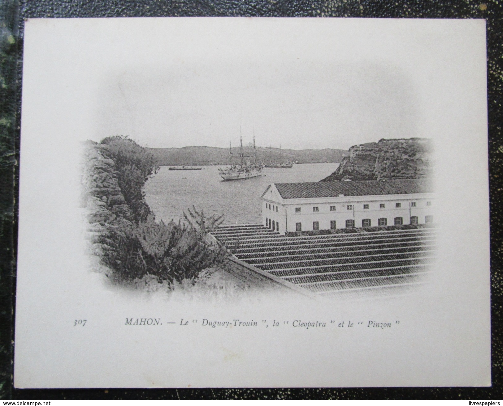 Mahon Duguay Trouin Cleopatra Et Pinzon Campagne Duguay Trouin 1902-1903 - Menorca