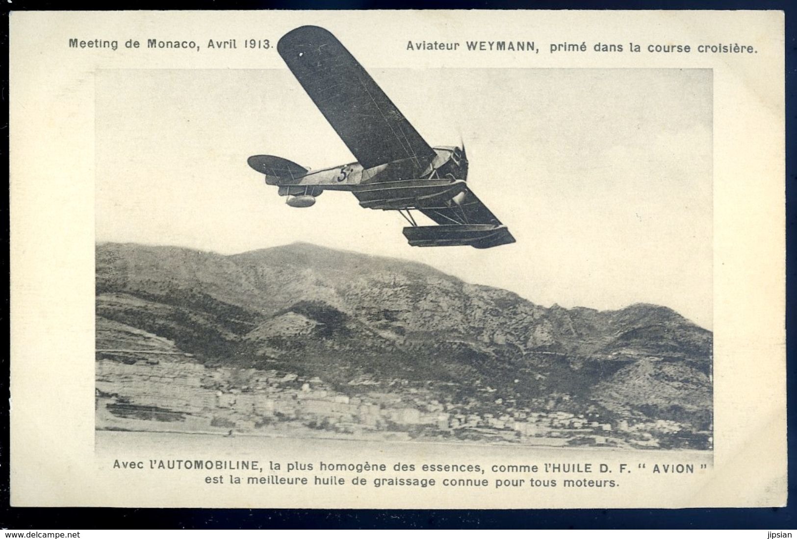 Cpa Aviation -- Aviateur Weymann Meeting De Monaco En 1913 Publicité Automobiline Huile Avion   SEP17-51 - Aviatori