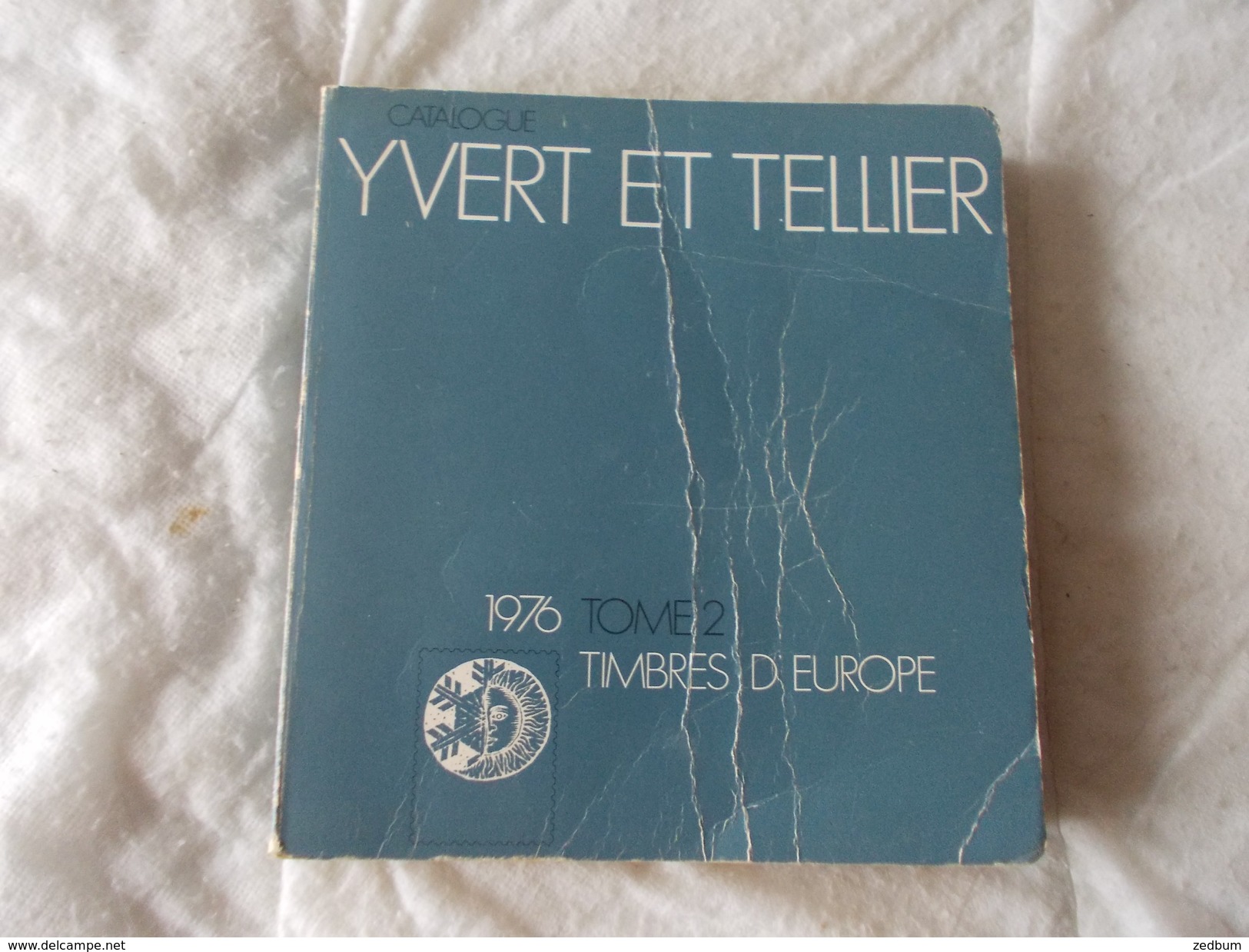 Catalogue Timbres Poste 1976 Europe Tome 2 Yvert Et Tellier - France