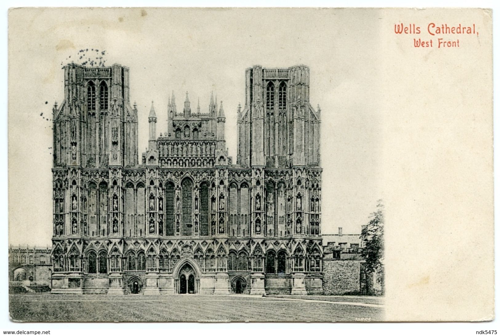 WELLS CATHEDRAL : WEST FRONT / ADDRESS - NEWHALL, DERBYSHIRE (BUTCHER - JAMES) - Wells