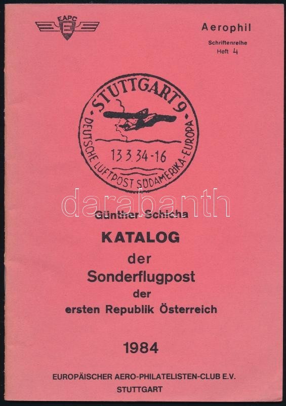 Schicha: Katalog Der Sonderflugpost Der Ersten Republik Österreich / Az Első Osztrák Köztársaság Alkalmi Légipostája - Other & Unclassified