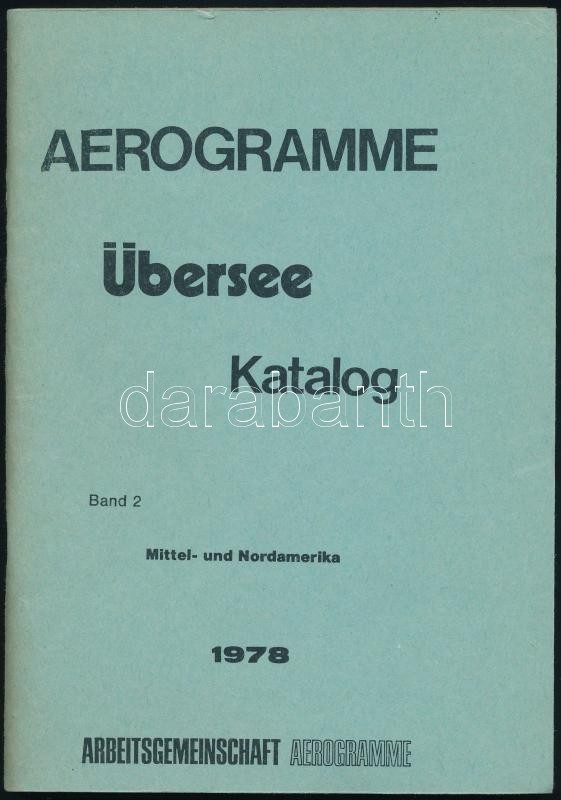 Észak- és Középamerika Aerogramm Katalógusa 1978 - Autres & Non Classés