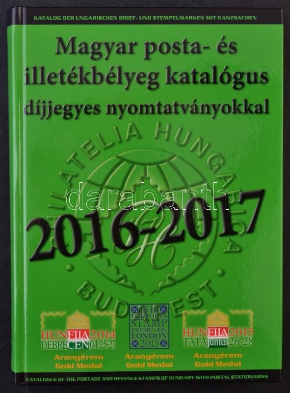 Magyar Posta-és Illetékbélyeg Katalógus 2016-2017 - Autres & Non Classés