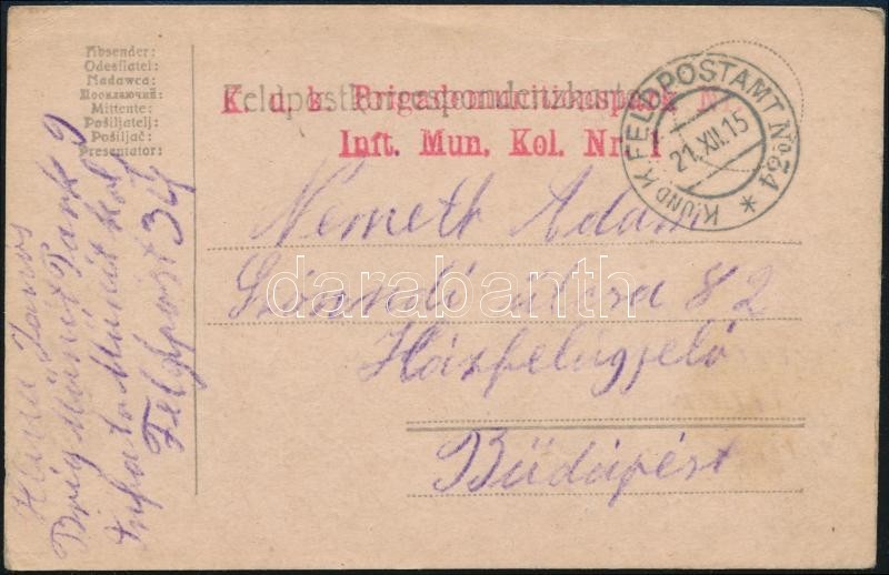 1915 Tábori Posta Levelezőlap / Field Postcard 'K.u.k. Brigademunitionspark Nr. 1. Inft. Mun. Kol. Nr. 1.' + 'FP 34' - Autres & Non Classés