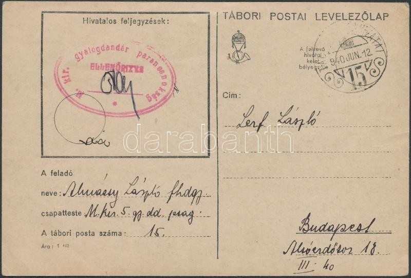 1940 Tábori Posta Levelezőlap / Field Postcard 'M.kir. Gyalogdandár Parancsnokság' - Other & Unclassified