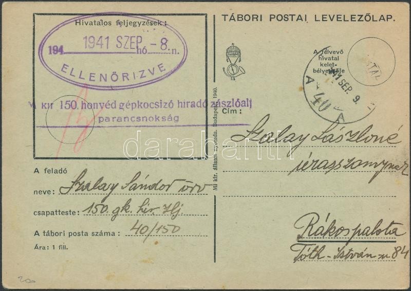 1941 Tábori Posta Levelezőlap / Field Postcard 'M.kir 150. Honvéd Gépkocsizó Hiradó Zászlóalj Parancsnokság' - Other & Unclassified