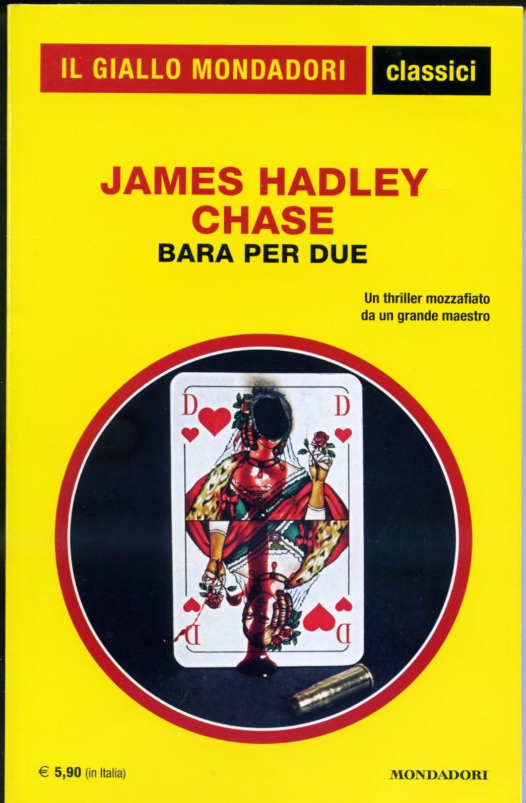 M010> I CLASSICI Del GIALLO MONDADORI N° 1390 - Autore: JAMES HADLEY CHASE < Bara Per Due > NOVEMBRE 2010 - Gialli, Polizieschi E Thriller