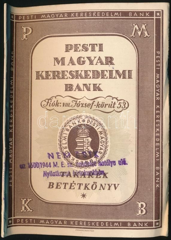 1944 Pesti Magyar Kereskedelmi Bank Takarék Betétkönyv, 17x12,5 Cm - Unclassified