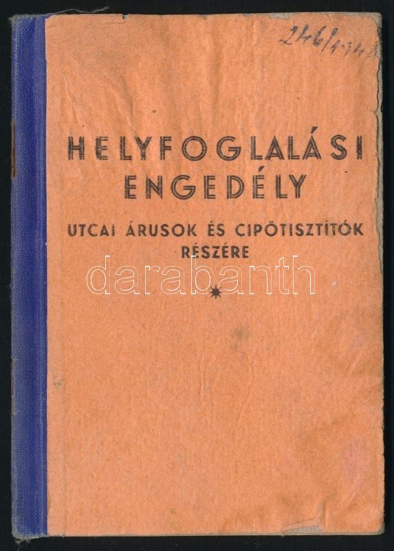 1947 Helyfoglalási Engedély Utcai árusok és Cipőtisztítók Részére, Fényképpel - Unclassified