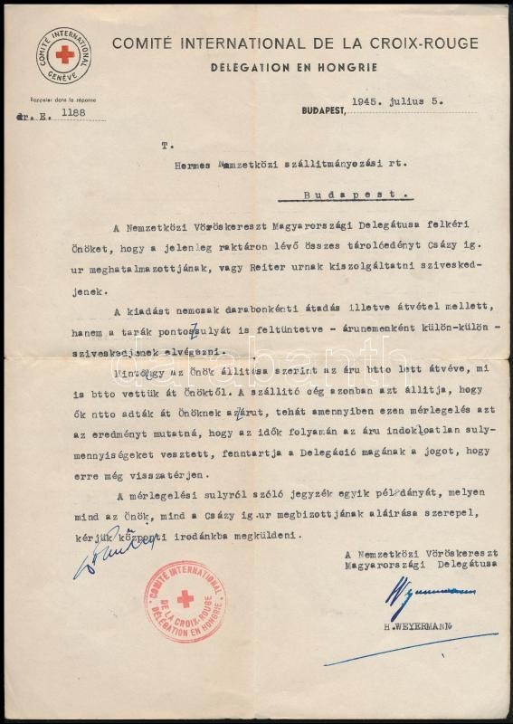 1945 A Nemzetközi Vöröskereszt Magyarországi Delegátusának Gépelt Levele A Hermes Nemzetközi Szállítmányozási Rt. Részér - Non Classés