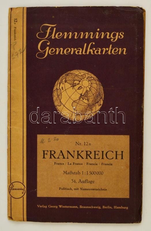 Cca 1940 Franciaország Térkép, Flammings Generalkarten, Szakadt, A Második Világháborúra Vonatkozó Ceruzás Jegyzettel, 7 - Autres & Non Classés