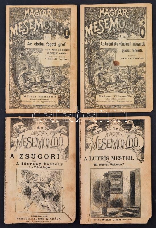 Cca 1886 Magyar Mesemondó 4 Db Száma (2., 3., 6., 7.), Vegyes Minőségben, Köztük Sérült - Unclassified