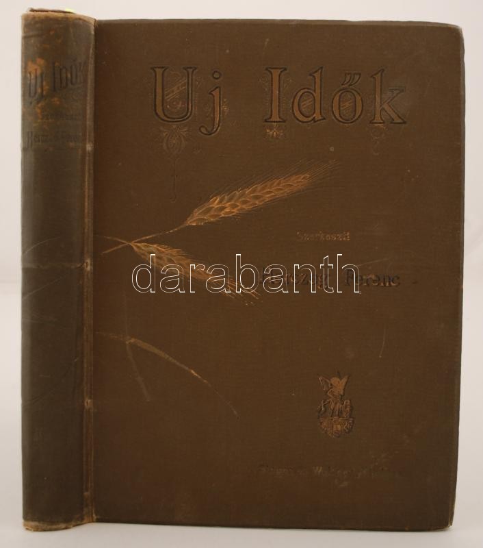 1897 Az Új Idők C. Folyóirat Második Fél évfolyama. (28-53. Sz.) Szerkeszti: Herczeg Ferenc. Kiadói Viseltes Vászonkötés - Non Classés