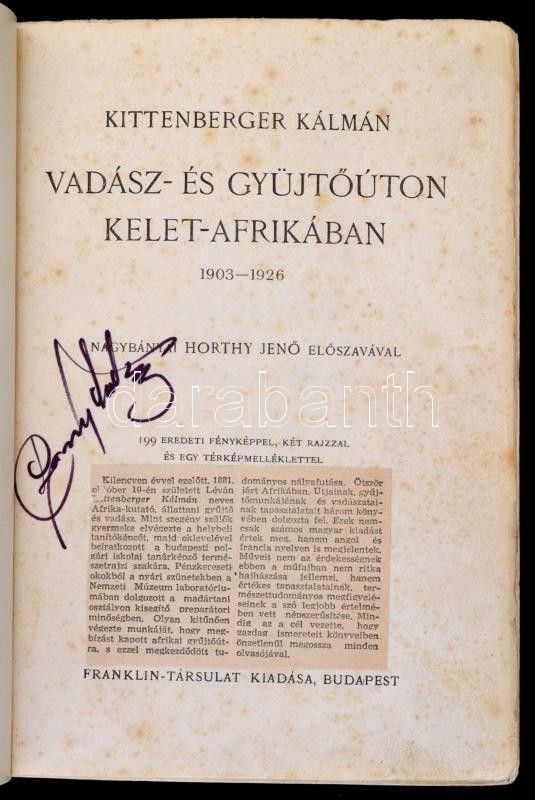 Kittenberger Kálmán: Vadász- és Gyűjtőúton Kelet-Afrikában 1903-1926. Bp., én., Franklin. Fekete-fehér Fotókkal. Kiadói  - Non Classés